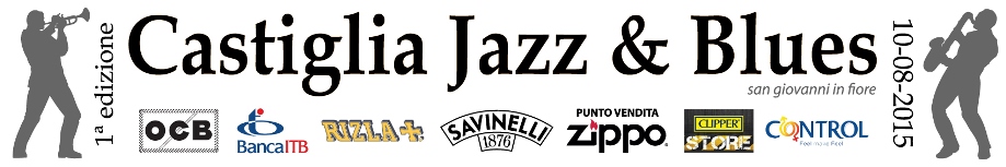 CASTIGLIA Jazz and Blues San Giovanni in Fiore